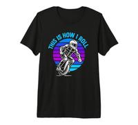 This is How I Roll Electric Unicycle Rider Statement Premium T-Shirt