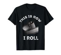 This Is How I Roll Filmmaker Cameraman Director T-Shirt