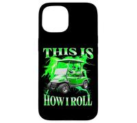 This Is How I Roll Funny Golf Cart Graphic Bootleg Case for iPhone 15