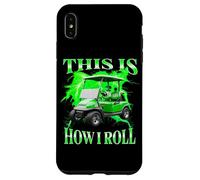 This Is How I Roll Funny Golf Cart Graphic Bootleg Case for iPhone XS Max