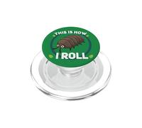 This is How I Roll Funny Rollie Pollie Kawaii Isopods PopSockets PopGrip for MagSafe