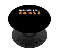 This Is How I Roll Groundhog Day My Favorite Holiday PopSockets Adhesive PopGrip