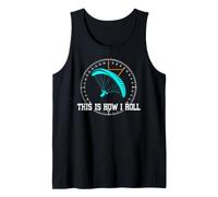 This is How I ROLL Hang Gliding Funny Paraglider Tank Top