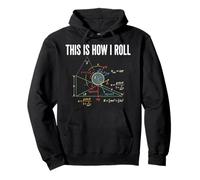 This Is How I Roll Physics Formula Science Teacher Nerd Math Pullover Hoodie