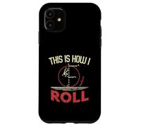 This Is How I Roll Physics Shirts Case for iPhone 11