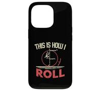 This Is How I Roll Physics Shirts Case for iPhone 13 Pro