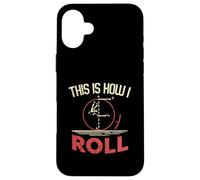 This Is How I Roll Physics Shirts Case for iPhone 16 Plus