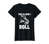 This is How I Roll Roller Skates Skating Ring Skater Value Graphic T-Shirt, Women, Black, XL