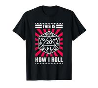 This Is How I Roll, RPG Dice T-Shirt