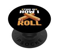 This Is How I Roll Sausage Rolls Lover Sausage Rolls Food PopSockets Adhesive PopGrip