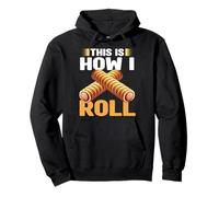 This Is How I Roll Sausage Rolls Lover Sausage Rolls Food Pullover Hoodie