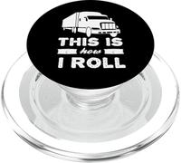This is how I roll - semi truck 18 wheeler big rig PopSockets PopGrip for MagSafe