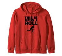 This is How I Roll Skateboard Zip Hoodie