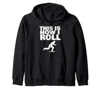 This is How I Roll Skateboard Zip Hoodie