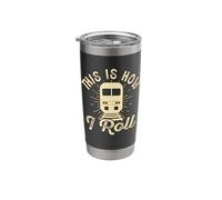 This is How I Roll Stainless Steel Insulated Tumbler