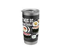 This is How I roll - Sushi Stainless Steel Insulated Tumbler
