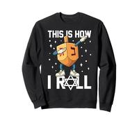 This Is How I Roll Sweatshirt
