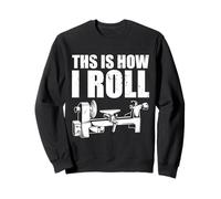 This Is How I Roll Woodturning Sweatshirt