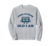 This is How Old I Am - Music cassette tape Sweatshirt