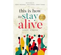 This is how to stay alive