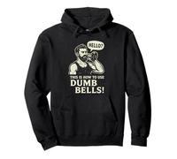 This Is How To Use Dumb Bells Gym Humor Phone Joke Pullover Hoodie