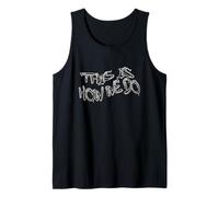 This is How WE DO Graffiti Street Art Design Tank Top