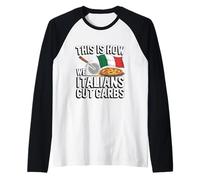 This is How We Italians Cut Carbs Pizza Lover Raglan Baseball Tee