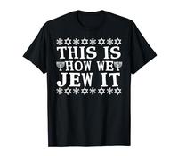 This Is How We Jew It Cool Statement Costume T-Shirt