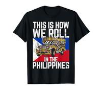 This is how we roll in the Philippines jeepney transport T-Shirt