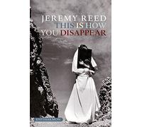 This is How You Disappear: A Book of Elegies