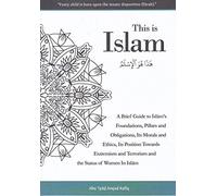 This Is Islam, A Brief Guide