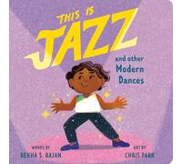 This Is Jazz: And Other Modern Dances (This Is Dance)
