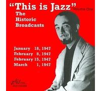 This Is Jazz: The Historic Radio Broadcasts, Vol. 1 By Various Artists (2015-08-14)