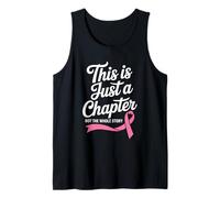 This is Just A Chapter Not The Whole Story Breast Cancer Tank Top