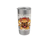 This is Just Her Breathing Shes Fine Probably Stainless Steel Insulated Tumbler