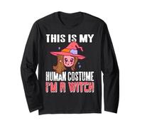 This is Just My Human Disguise I'm Really A Witch Long Sleeve T-Shirt