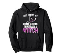 This Is Just My Human Persona I'm Actually A Witch Pullover Hoodie