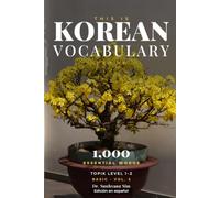 THIS IS KOREAN VOCABULARY: Aprende coreano desde cero con K-Pop y K-Drama | 1.000 palabras esenciales | TOPIK Nivel 1-2 (BASIC Vol. 2) (THIS IS KOREAN VOCABULARY - BASIC)
