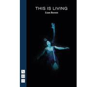 This is Living (NHB Modern Plays)
