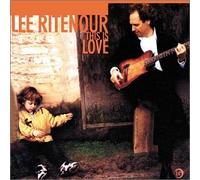 This Is Love by Lee Ritenour (1998-06-16)