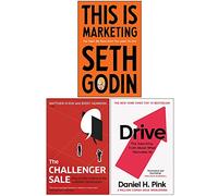 This is Marketing, The Challenger Sale, Drive The Surprising Truth About What Motivates Us 3 Books Collection Set