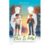 This Is Me!: 1 (Finding Ourselves)