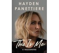 This Is Me: A Reckoning: The New York Times Bestselling Memoir