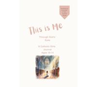 This Is Me: Chosen By God: Catholic Girls Journal (Ages 10-14)