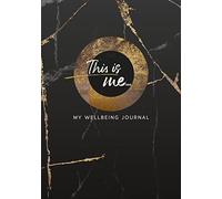 This Is Me: My Wellbeing Journal