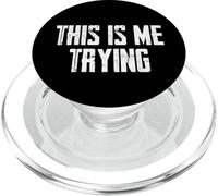This Is Me Trying Motivation PopSockets PopGrip for MagSafe