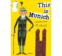This Is Munich: A Children's Classic by M. Sasek (English) Hardcover Book
