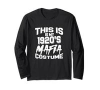 This is My 1920's Mafia Costume - Halloween Mafia Long Sleeve T-Shirt