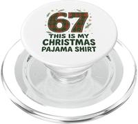 This is My 67 Christmas Pajama Shirt for Men Women Teen Xmas PopSockets PopGrip for MagSafe
