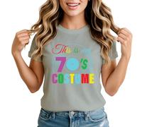 This is My 70s Costume Womens Graphic T Shirt Retro Party Theme Tee Seventies Style Top Large
